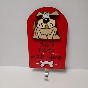 Dog Leash Hook Holder Hanger, You'll Never Walk Alone, Hand Painted Signed Smith